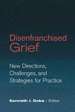 Cover art for Disenfranchised Grief: New Directions, Challenges, and Strategies for Practice