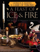 Cover art for A Feast of Ice and Fire: The Official Game of Thrones Companion Cookbook