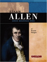 Cover art for Ethan Allen: Green Mountain Rebel (Signature Lives: Revolutionary War Era)