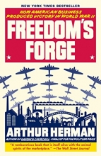 Cover art for Freedom's Forge: How American Business Produced Victory in World War II