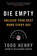 Cover art for Die Empty: Unleash Your Best Work Every Day