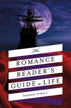 Cover art for The Romance Reader's Guide to Life: A Novel