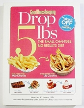 Cover art for Good Housekeeping Drop 5 lbs: The Small Changes, Big Results Diet