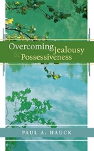 Cover art for Overcoming Jealousy and Possessiveness