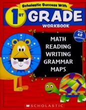 Cover art for Scholastic - 1st GRADE Workbook with Motivational Stickers (Scholastic Success With)