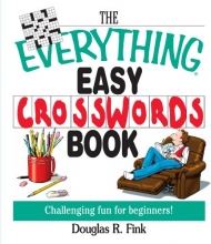 Cover art for The Everything Easy Cross-Words Book: Challenging Fun for Beginners