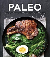 Cover art for Paleo: Simple, Wholesome and Delicious Recipes for Healthy Living