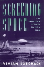 Cover art for Screening Space: The American Science Fiction Film