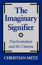 Cover art for The Imaginary Signifier: Psychoanalysis and the Cinema