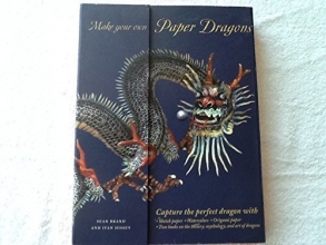 Cover art for Make Your Own Paper Dragons: Capture the Perfect Dragon with Sketch Paper, Watercolors, Origami Paper, Two Books on the History, Mythology, and Art of Dragons