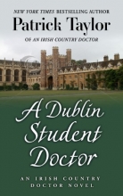 Cover art for A Dublin Student Doctor (An Irish Country Novel)