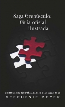 Cover art for Saga Crepusculo / The Twilight Saga: Guia Oficial Ilustrada / The Official Illustrated Guide (La Saga Crepusculo / The Twilight Saga) (Spanish Edition)