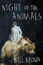 Cover art for Night of the Animals: A Novel