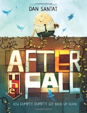 Cover art for After the Fall (How Humpty Dumpty Got Back Up Again)