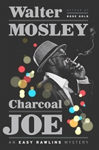 Cover art for Charcoal Joe: An Easy Rawlins Mystery