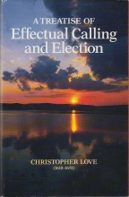 Cover art for A Treatise of Effectual Calling and Election (Puritan Writings)