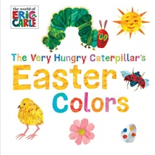 Cover art for The Very Hungry Caterpillar's Easter Colors (World of Eric Carle)