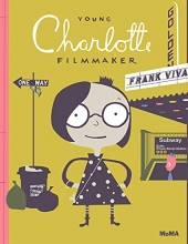 Cover art for Young Charlotte, Filmmaker