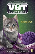 Cover art for Acting Out (Vet Volunteers #14)