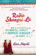 Cover art for Radio Shangri-La: What I Discovered on my Accidental Journey to the Happiest Kingdom on Earth