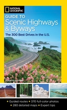 Cover art for National Geographic Guide to Scenic Highways and Byways, 4th Edition: The 300 Best Drives in the U.S. (National Geographic's Guide to Scenic Highways & Byways)