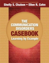 Cover art for The Communication Disorders Casebook: Learning by Example (Allyn & Bacon Communication Sciences and Disorders)