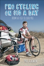 Cover art for Pro Cycling on $10 a Day: From Fat Kid to Euro Pro