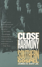Cover art for Close Harmony: A History of Southern Gospel