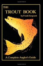 Cover art for The Trout Book: A Complete Anglers Guide Book 5 (Inshore Series)