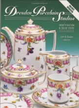 Cover art for Dresden Porcelain Studios: Identification & Value Guide