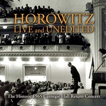 Cover art for Historic Horowitz - Live and Unedited - The Legendary 1965 Carnegie Hall Return Concert
