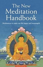 Cover art for The New Meditation Handbook: Meditations to Make Our Life Happy and Meaningful