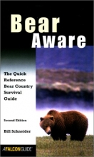 Cover art for Bear Aware: The Quick Reference Bear Country Survival Guide