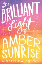 Cover art for The Brilliant Light of Amber Sunrise