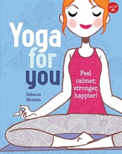 Cover art for Yoga for You: Feel calmer, stronger, happier! (Good For You)