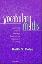 Cover art for Vocabulary Myths: Applying Second Language Research to Classroom Teaching
