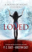 Cover art for Loved (House of Night Other World series, Book 1) (A House of Night Other World)