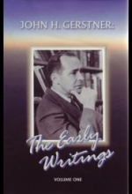 Cover art for The Early Writings: Volume 1 (Early Writings of John Gerstner)