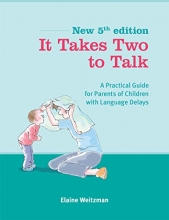 Cover art for It Takes Two to Talk: A Practical Guide For Parents of Children With Language Delays