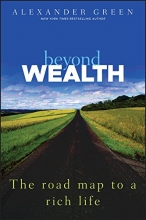 Cover art for Beyond Wealth: The Road Map to a Rich Life