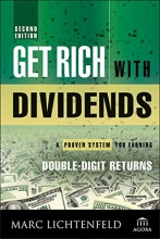 Cover art for Get Rich with Dividends: A Proven System for Earning Double-Digit Returns (Agora Series)