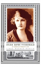 Cover art for Zelda Sayre Fitzgerald: An American Woman's Life