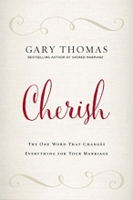 Cover art for Cherish: The One Word That Changes Everything for Your Marriage