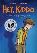 Cover art for Hey, Kiddo (National Book Award Finalist)