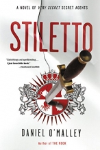 Cover art for Stiletto: A Novel (The Rook Files #2)