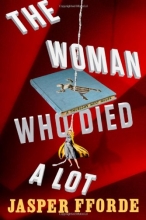 Cover art for The Woman Who Died A Lot: A Thursday Next Novel