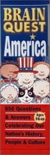 Cover art for Brain Quest America: 850 Questions & Answers Celebrating Our Nation's History, People & Culture