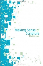 Cover art for Making Sense of Scripture: Big Questions About the Book of Faith