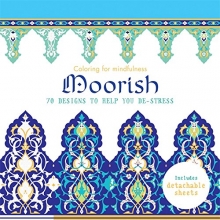 Cover art for Moorish: 70 designs to help you de-stress (Coloring for Mindfulness)