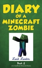 Cover art for Diary of a Minecraft Zombie Book 2: Bullies and Buddies (Volume 2)